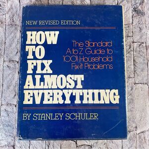 How to Fix Almost Everything VTG 1963 -1975 The Standard A to Z Guide Hardcover